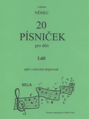 Levný 20 PÍSNIČEK PRO DĚTI 1 - Ladislav Němec / zpěv a klavír