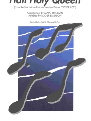 Hail Holy Queen (from Sister Act) / SATB + piano/chords Autentický