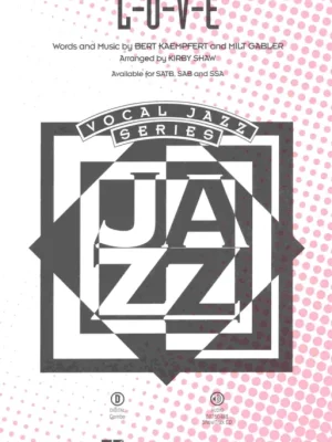 Nakupujte Hned L-O-V-E / SSA* + piano/akordy