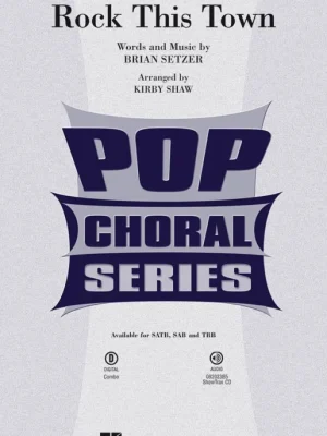 Rock This Town / SATB* + piano/chords Dokud Zásoby Vydrží