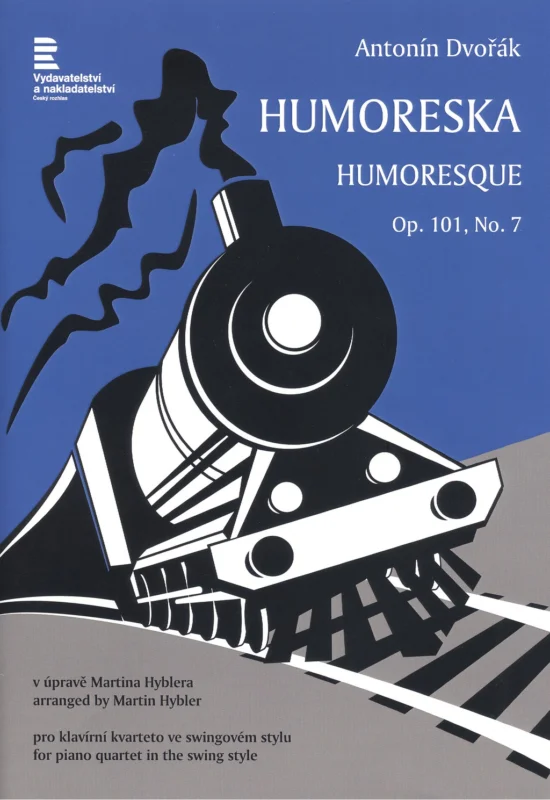 Dvořák: Humoreska Ges dur, op. 101, č. 7 / swingové aranžmá pro klavírní kvarteto (housle, viola, violoncello, klavír) Cenová Bomba