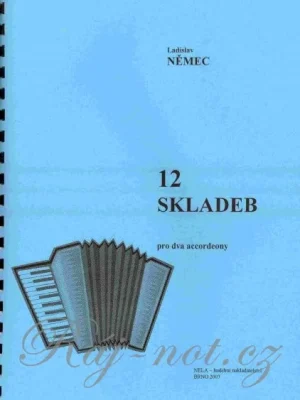 12 skladeb pro dva akordeony - Ladislav Němec Bezpečná Platba