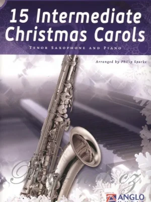 15 Intermediate Christmas Carols pro tenorový saxofon a klavír Horká Nabídka
